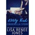 Dirty Rich Cinderella Story