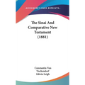 The Sinai And Comparative New Testament (1881)