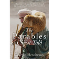 The Parables Christ Told