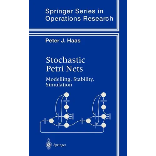 Stochastic Petri Nets: Modelling, Stability, Simulation