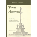 Pietas Austriaca: Austrian Religious Practices in the Baroque Era