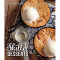 Skillet Desserts: The Southern Art of Skillet to Table