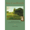 Ina Coolbrith: The Bittersweet Song of California's First Poet Laureate