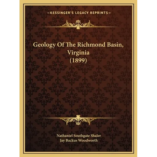 Geology Of The Richmond Basin, Virginia (1899)