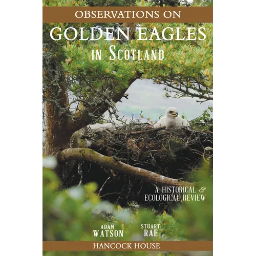 Observations of Golden Eagles in Scotland: A Historical & Ecological Review