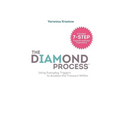The Diamond Process (black & white version): Using Everyday Triggers to Awaken the Treasure Within