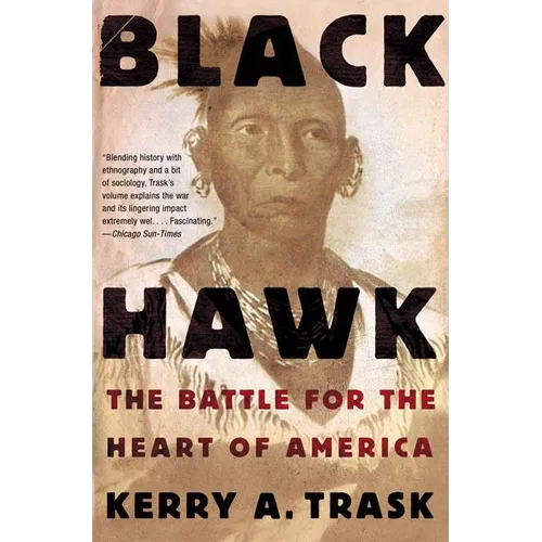 Black Hawk: The Battle for the Heart of America