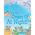 What Do You Dream of at Night?
