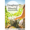 Daughters of Blessing: Devotional for Teens and Preteens