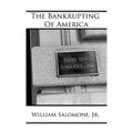 The Bankrupting of America