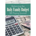 Balancing the Daily Family Budget Bill Paying Journal