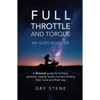 Full Throttle & Torque - My Alien Roadtrip - Paperback