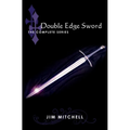 Double Edge Sword: The Complete Series