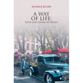 A Way of Life: Poor and Living to Excess