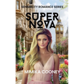 Supernova: Closed Door Romance (Sensibility Romance Series Book 3)