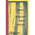 The Impact of the Holocaust on Jewish Theology