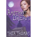 Amethyst Dream