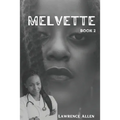 Melvette: Book 2
