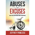 Abuses and Excuses: How to Hold Bad Nursing Homes Accountable