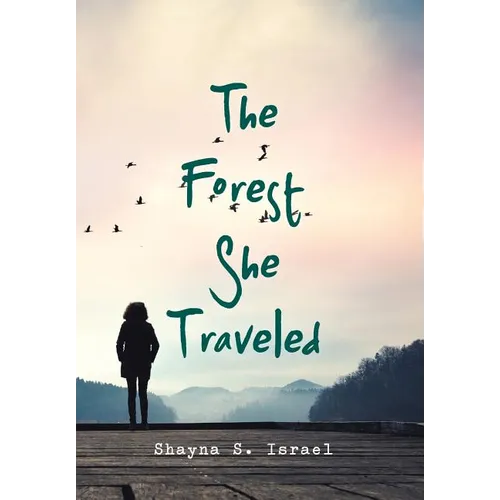 The Forest She Traveled