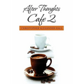 After Thoughts Cafe 2