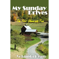My Sunday Drives: The First Glance Into Time