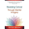 Reversing Cancer through Mental Imagery