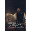 Happiness as Actuality in Nicomachean Ethics: An Overview