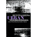 Revitalizing Urban Neighborhoods