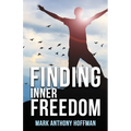 Finding Inner Freedom