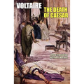 The Death of Caesar: A Play in Three Acts