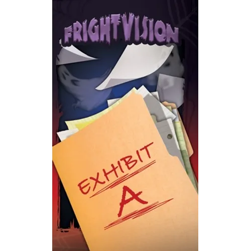 FrightVision: Exhibit A