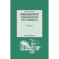 History of the Huguenot Emigration to America. Volume I