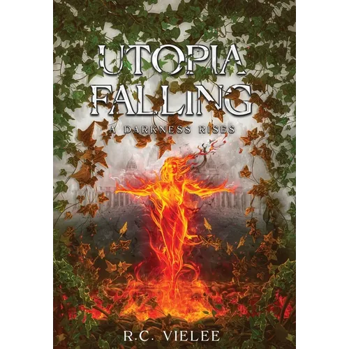 Utopia Falling: A Darkness Rises