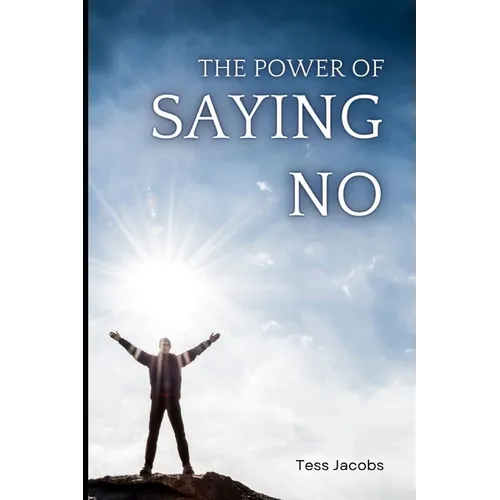 The Power Of Saying No