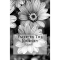 Faith in The Journey