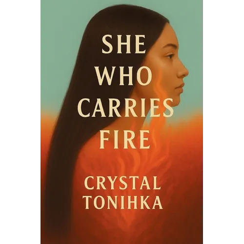 She Who Carries Fire
