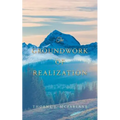 The Groundwork of Realization