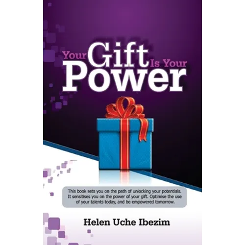 Your Gift Is Your Power