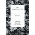 The Maine Woods - The Writings of Henry David Thoreau