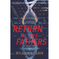 Return Of The Fathers