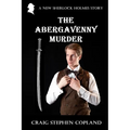 The Abergavenny Murder: A New Sherlock Holmes Story