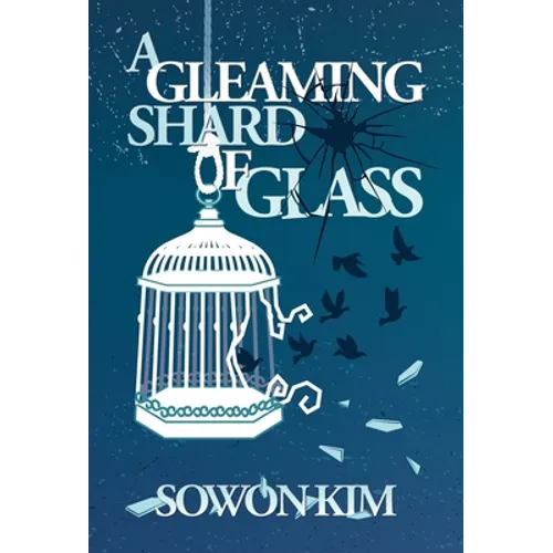 A Gleaming Shard of Glass