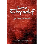 Love Thyself: Its True Definition - Paperback