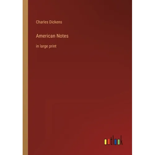 American Notes: in large print