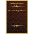 The Demonology of Mexico