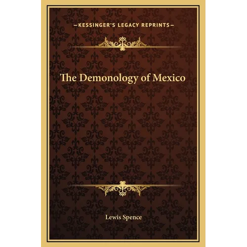 The Demonology of Mexico