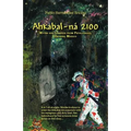 Ahkabal-N 2100: Myths and Legends from Petalcingco, Chiapas, Mexico