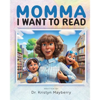 Momma I Want to Read - Paperback
