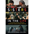 Sisters in the Life: A History of Out African American Lesbian Media-Making